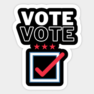 Presidential Election 2020, Vote Now, Register To Vote, Check It Off The List, Let your Voice Be Heard Sticker